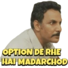 OPTION DE RHE HAI MADARCHOD
