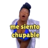 me siento
chupable