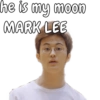 he is my moon MARK LEE