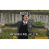 PEPSI
107
PENGEN PELUK SITU