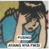 PUSING AYANG NYA FIKSI