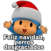 Feliz navidad,
perros
desgraciados
