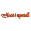 Você é especial!