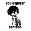vou esperar sentado