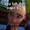aku tuh dah
cape bgt
D/CAM VIV