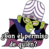 5
¿Con el permiso
de quién?