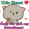 This Heart
VI
Û
Only For you my
Sweetheart