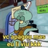 GALLEY
ORDER
HERE
vc apagou mas
eu li viu kkk