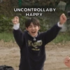 UNCONTROLLABY
HAPPY