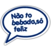 Não to
bebada,so
feliz