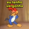 eu tenho
vergonha