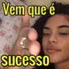 Vem que é sucesso