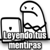Leyendo tus
mentiras