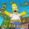 ASED ON ARE
GILIN
FERIME
001
eu gosto é
de PIX bebê