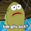 kok gitu sich?