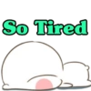 So Tired