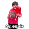 WECKOF
Ay, equix