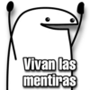 Vivan las
mentiras
