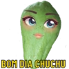BOM DIA CHUCHU