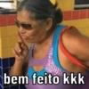 bem feito kkk