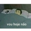 ON
vou hoje não