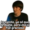 @Harley_Stickers
Lo siento, yo sé que
te duele, pero eso sí
fue gracioso