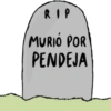 RIP MURIO POR PENDEJA