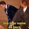 tira meu nome
da boca