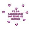 O
อ
TE LA
LECCHEREI
MA NON MI
CACHI
O
O