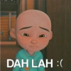DAH LAH :(