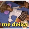 me deixa