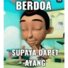 BERDOA 3/6 SUPAYA DAPET AYANG