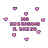 O
อ
3
MA
SUCCHIAMI
IL CAZZO
d
O