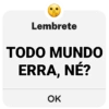 LEMBRETE PRA VC 😁😜 8