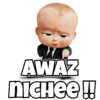 AWAZ
NICHee!!