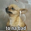 to na bad