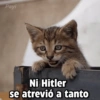 Payi
Ni Hitler
se atrevió a tanto