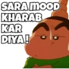 SARAMOOD
KHARAB
KAR
DIYA!