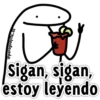 @paraguayita..01
ů
Sigan, sigan,
estoy leyendo