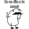 No se dile a tu
mamá