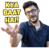 KYA
BAAT
HAI!
