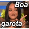 Boa
garota