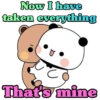 Now I have
taken everything
Ć
That's mine
