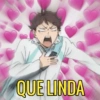 QUE LINDA
