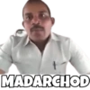 MADARCHOD