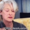 Otra desilusión.