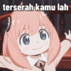 terserah kamu lah