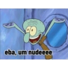 eba, um nudeeee