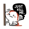 JUST
KILL
ME...