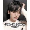deja de pensar
en mi